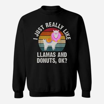 I Just Really Like Llamas And Donuts Funny Llamas Theme Cute Sweatshirt | Crazezy DE