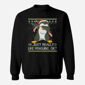 I Just Really Like Penguins Ok Ugly Christmas Cute Sweatshirt Sweatshirt | Crazezy