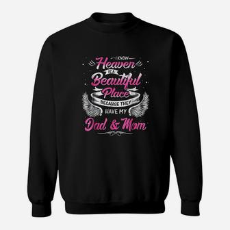 I Know Heaven Is A Beautiful Place They Have My Dad Mom Sweatshirt | Crazezy AU