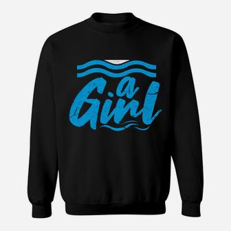 I Know I Swim Like A Girl Try To Keep Up Swimming Sweatshirt | Crazezy AU