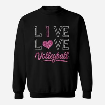 I Live Love Volleyball Sweatshirt | Crazezy UK