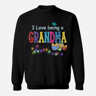I Love Being A Grandma, New Year Funny Grandma Cute Present Sweatshirt | Crazezy
