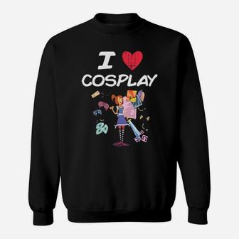I Love Cosplay A Great Passion Or Hobby Idea Hoodie Sweatshirt - Monsterry DE