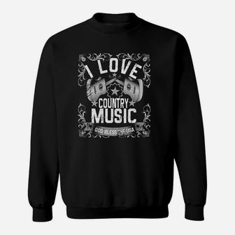 I Love Country Music Sweatshirt | Crazezy UK