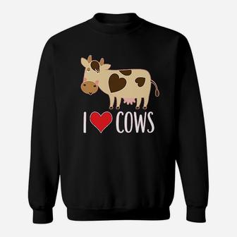 I Love Cows Dairy Farmer Sweatshirt | Crazezy AU
