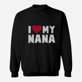 I Love Heart My Nana Childrens Kids Sweatshirt | Crazezy CA