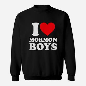 I Love Mormon Boys Sweatshirt | Crazezy UK