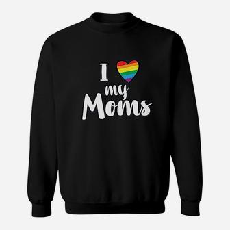 I Love My Moms Sweatshirt | Crazezy