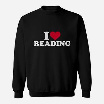 I Love Reading Sweatshirt | Crazezy DE