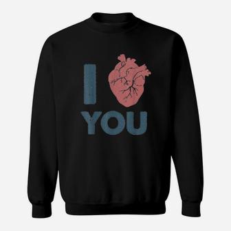 I Love You Anatomical Human Heart Sweatshirt | Crazezy DE