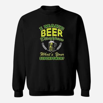 I Make Beer Disappear Whats Your Superpower Sweatshirt - Thegiftio UK