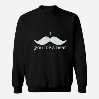 I Mustache You For A Beer Funny St Patricks Day Drinking Sweatshirt - Thegiftio UK