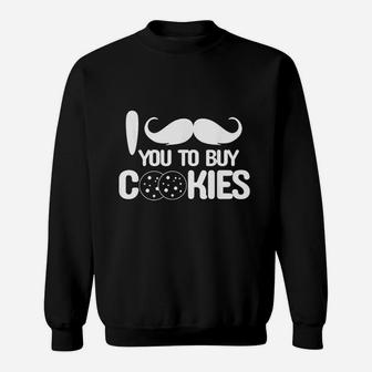 I Mustache You To Buy Cookies Scouting Dad Gif Sweatshirt | Crazezy CA