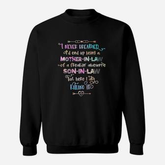 I Never Dreamed Id End Up Sweatshirt - Thegiftio UK