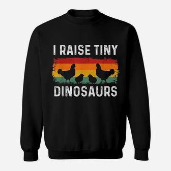 I Raise Tiny Dinosaurs Chicken Tee Boys Girls Women Men Sweatshirt | Crazezy