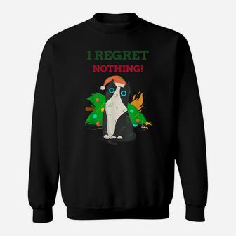 I Regret Nothing Apparel Christmas Cat Lovers Funny Things Sweatshirt | Crazezy DE