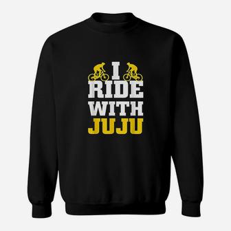 I Ride With Juju Funny Cycle Sweatshirt - Thegiftio UK