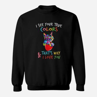 I See Your True Colors Cat Heart Sweatshirt | Crazezy