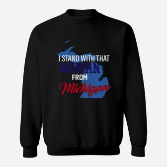 I Stand With That Woman From Michigan Map Shirt Sweatshirt - Thegiftio UK