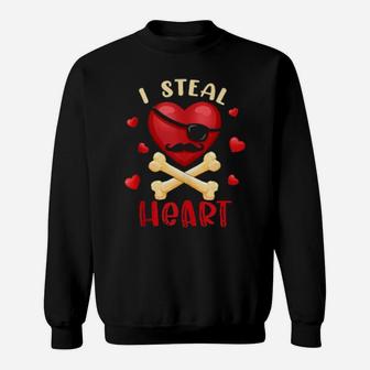 I Steal Heart Valentines Day Heart Pirate Shirt Sweatshirt - Monsterry