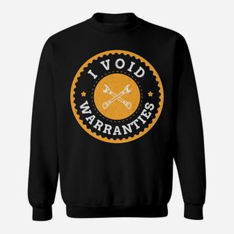 I Void Warranties Premium T-Shirt Sweatshirt | Crazezy