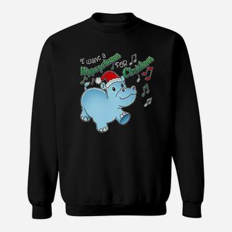I Want A Hippopotamus Sweatshirt | Crazezy AU