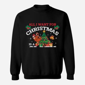 I Want A Sloth For Christmas Sweatshirt | Crazezy AU