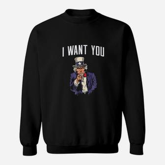 I Want You Sweatshirt | Crazezy AU