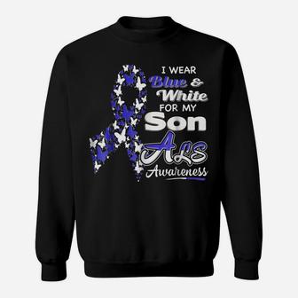 I Wear Blue And White For My Son - Als Awareness Shirt Sweatshirt | Crazezy