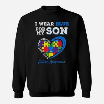I Wear Blue For My Son Autism Awareness Mom Dad Parents Sweatshirt | Crazezy