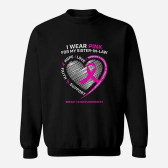 I Wear Pink For My Sister In Law B Reast Awareness Sweatshirt | Crazezy DE