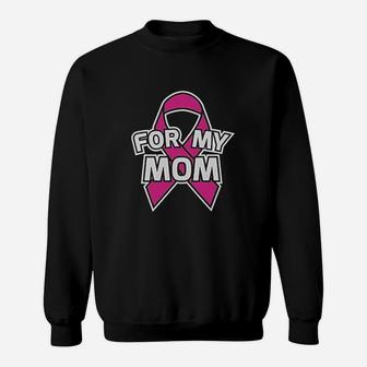 I Wear Pink Ribbon For My Mom Sweatshirt | Crazezy