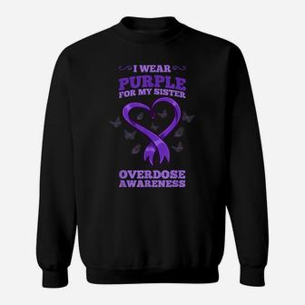 I Wear Purple For My Sister Overdose Awareness Sweatshirt | Crazezy DE