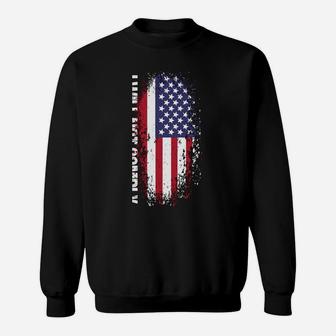 I Will Not Comply American Flag Sweatshirt Sweatshirt | Crazezy