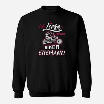 Ich Liebe Meinen Biker Ehemann Sweatshirt - Seseable