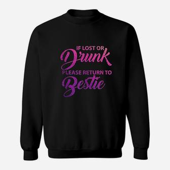 If Lost Or Drunk Please Return To My Bestie Couple Sweatshirt | Crazezy CA