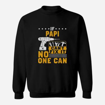 If Papi Cant Fix It No One Can Sweatshirt | Crazezy