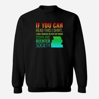 If You Can Read Sweatshirt - Monsterry