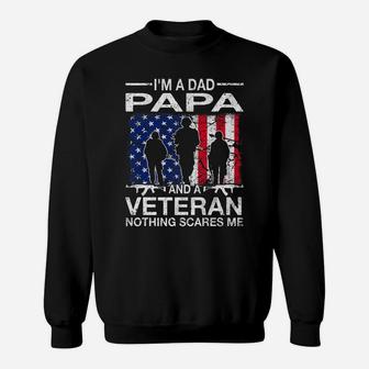 I'm A Dad Papa And A Veteran For Dad Father's Day Sweatshirt | Crazezy