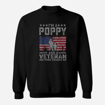 Im A Poppi And A Veteran Nothing Scares Me Funny Dad Gifts Sweatshirt | Crazezy AU