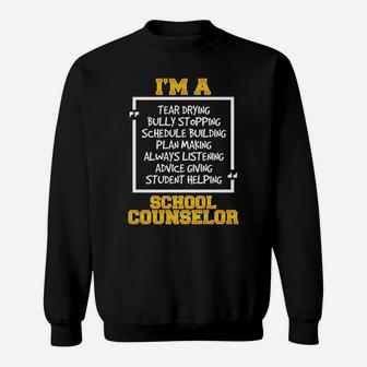 I'm A School Counselor Task List Job Requirements Tshirt Fun Sweatshirt | Crazezy DE