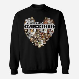 I'm An Owlaholic Funny Owl Animal Bird Nature Lover Gift Tee Sweatshirt | Crazezy CA