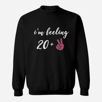 Im Feeling 22 Fun And Cute Age 22 Birthday Sweatshirt | Crazezy