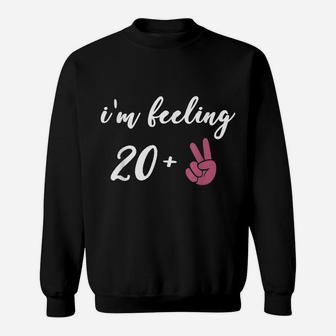 I'm Feeling 22 | Fun And Cute Age 22 Birthday Shirt Sweatshirt | Crazezy