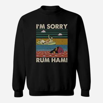 Im Sorry Rum Ham Vintage Sunny In Philadelphia Sweatshirt | Crazezy