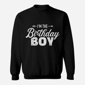 I'm The Birthday Boy Son Matching Family Sweatshirt | Crazezy