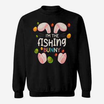 I'm The Fishing Bunny Funny Matching Family Easter Day Sweatshirt | Crazezy UK