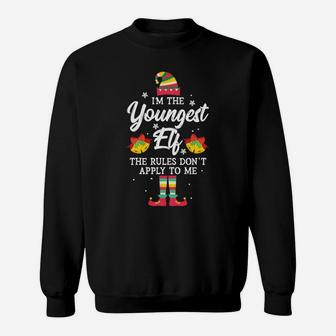 I'm The Youngest Elf The Rules Don't Apply To Me Christmas Sweatshirt | Crazezy AU