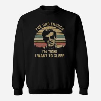 Im Tired I Want To Sleep Vintage Sweatshirt | Crazezy UK