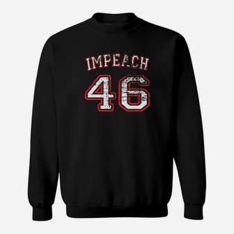 Impeach 46 Sweatshirt - Monsterry UK